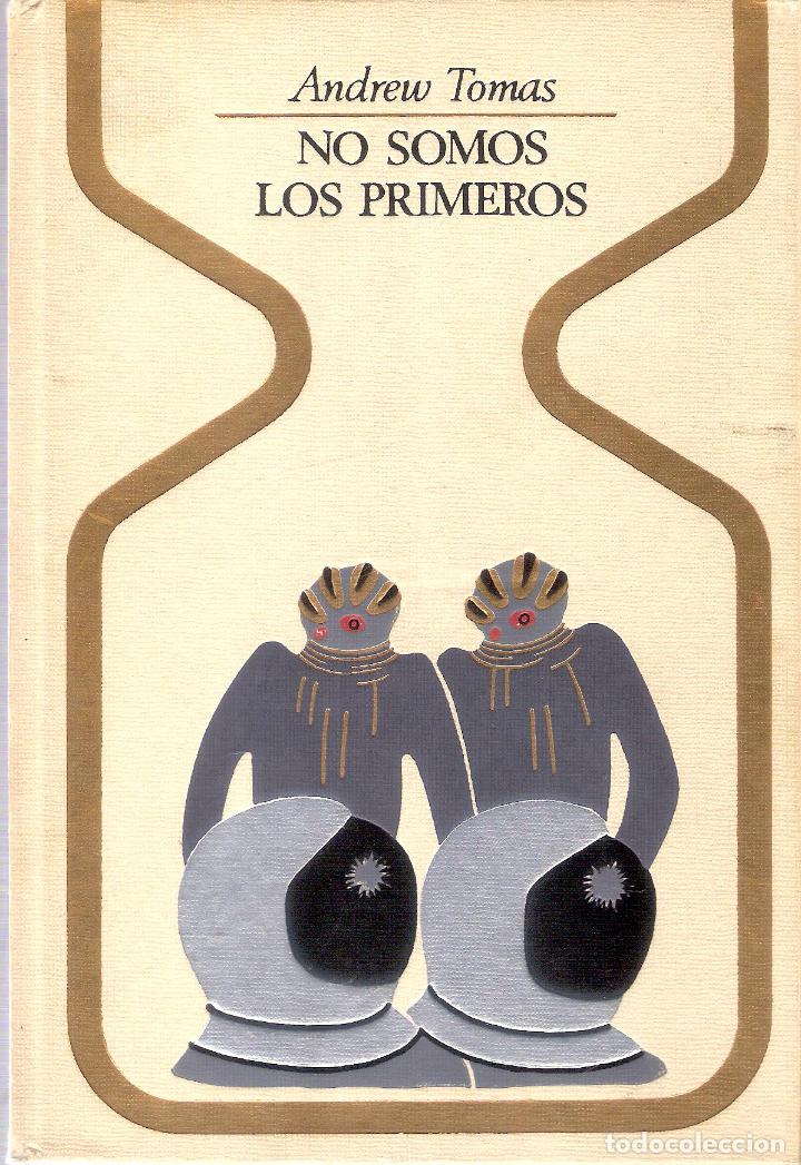 Libros de segunda mano: NO SOMOS LOS PRIMEROS - ANDREW TOMAS - Foto 1