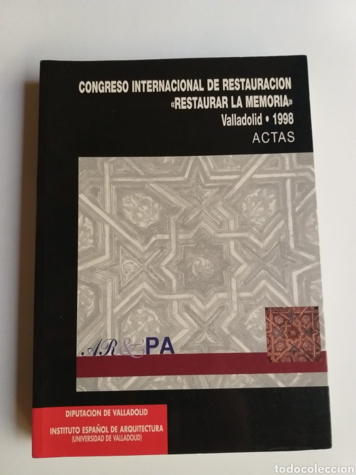 Libros de segunda mano: Congreso Internacional de restauraci&oacute;n. Restaurar la memoria. Valladolid 1998 actas .