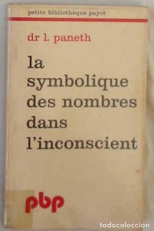 Gebrauchte B&uuml;cher: LA SYMBOLIQUE DES NOMBRES DANS L'INCONSCIENT - LUDWIG PANETH 1976 - VER INDICE