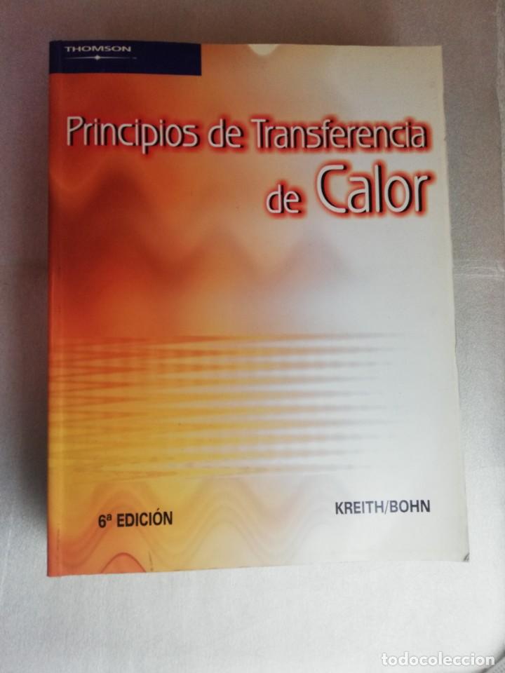 Libros de segunda mano: PRINCIPIOS DE TRANSFERENCIA DE CALOR - KREITH - BOHN - THOMSON - Foto 2