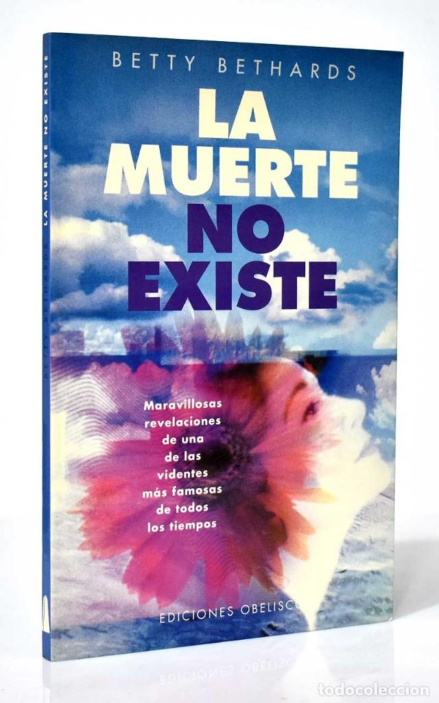 Libros de segunda mano: La muerte no existe - Betty Bethards - Foto 1