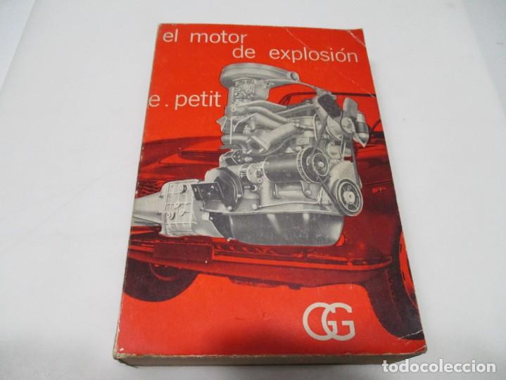 Libros de segunda mano: E. PETIT. El motor de explosi&oacute;n W7084 - Foto 1