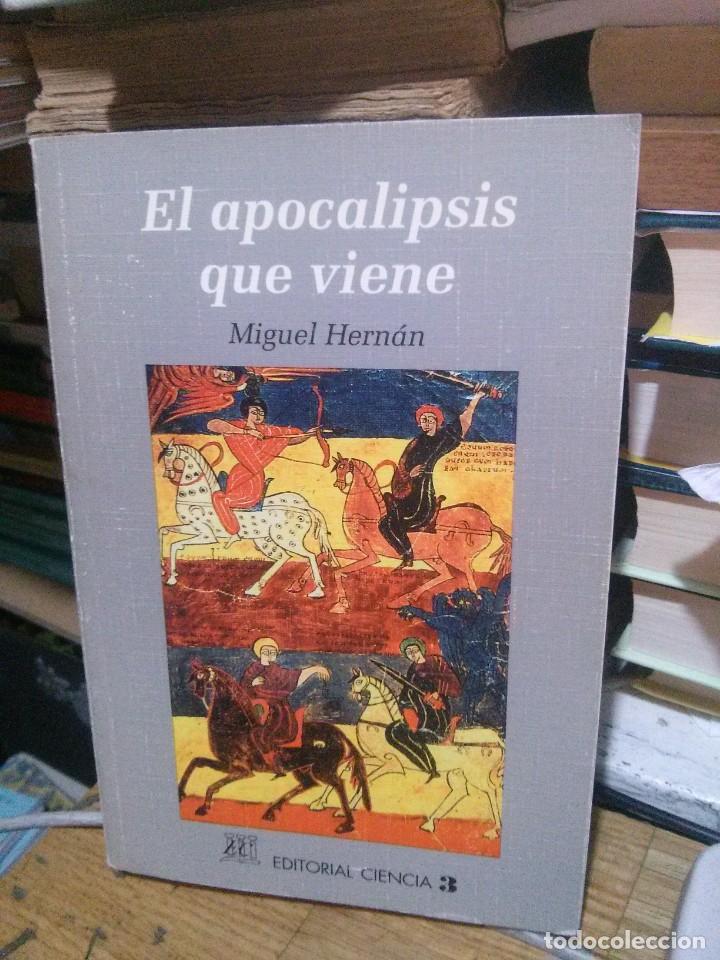 Libros de segunda mano: EL APOCALIPSIS QUE VIENE, MIGUEL HERNAN, ED. CIENCIA - Foto 1