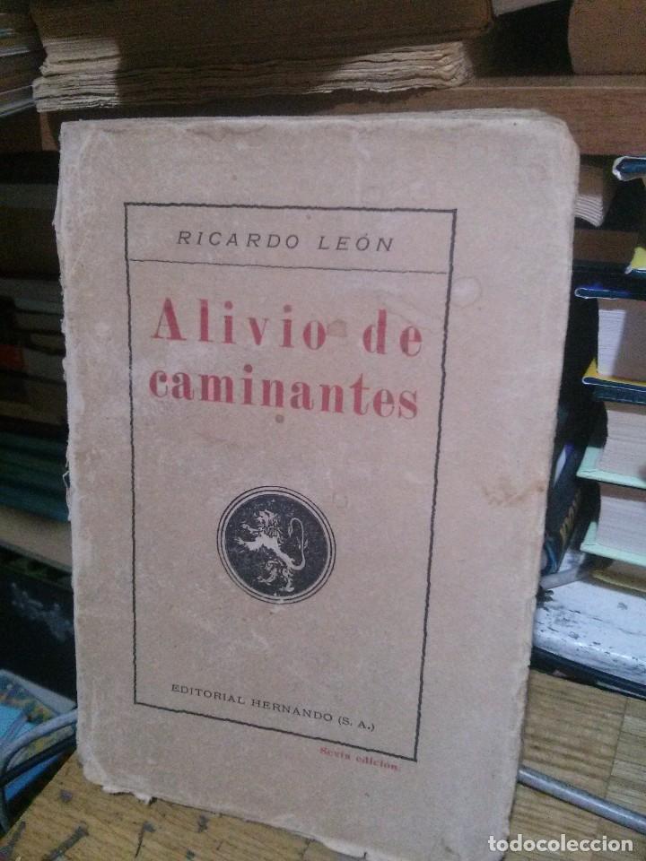 Libros de segunda mano: ALIVIO DE CAMINANTES, RICARDO LEON, ED. HERNANDO S.A. - Foto 1
