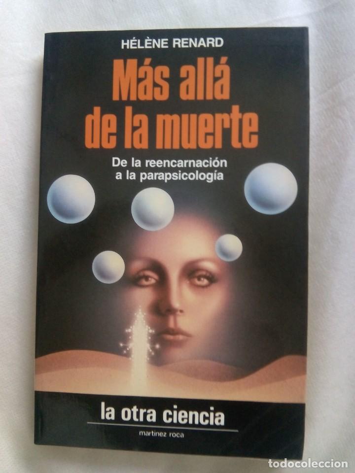 Libros de segunda mano: M&Aacute;S ALL&Aacute; DE LA MUERTE / HELENE RENARD - Foto 1