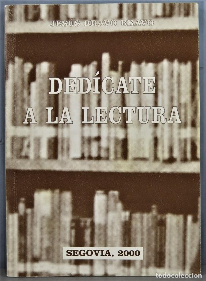 Libros de segunda mano: DEDICATE A LA LECTURA. BRAVO BRAVO - Foto 1