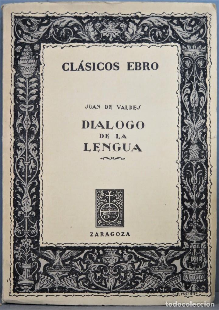 Libros de segunda mano: DIALOGOS DE LA LENGUA. JUAN DE VALDES - Foto 1