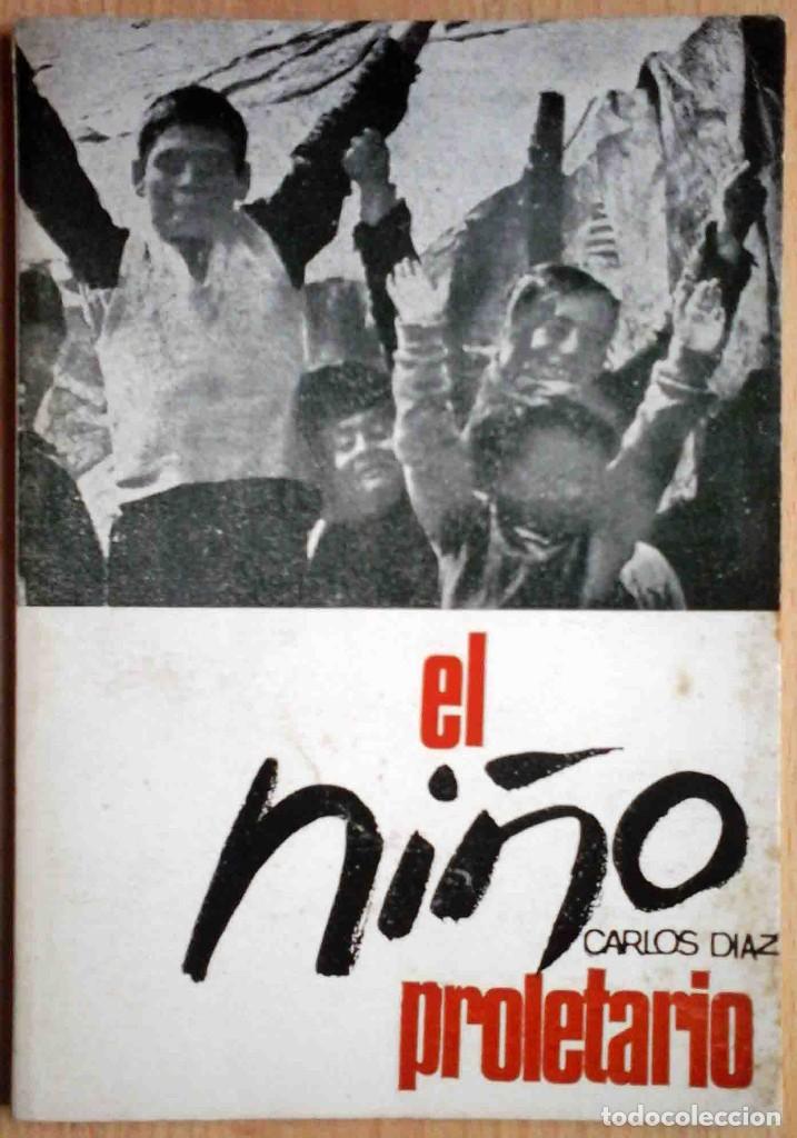 Libros de segunda mano: El ni&ntilde;o proletario (Carlos D&iacute;az) - Foto 1