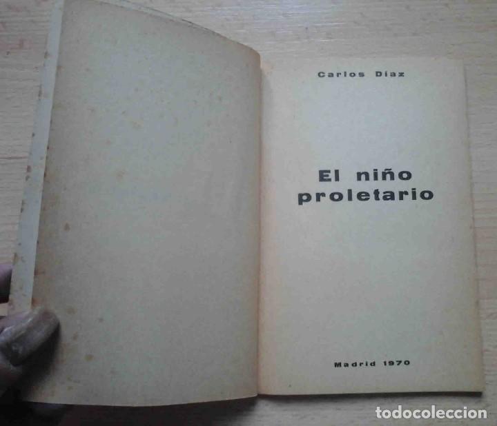 Libros de segunda mano: El ni&ntilde;o proletario (Carlos D&iacute;az) - Foto 3