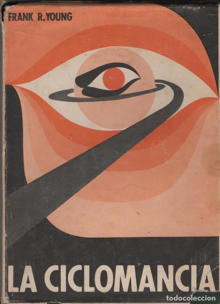 Libros de segunda mano: La ciclomancia. Frank R.Young. I.M.O. 1966. - Foto 1