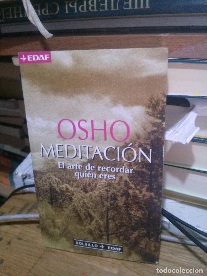 Libros de segunda mano: OSHO MEDITACI&Oacute;N, EL ARTE DE RECORDAR QUIEN ERES, ED. EDAF - Foto 1