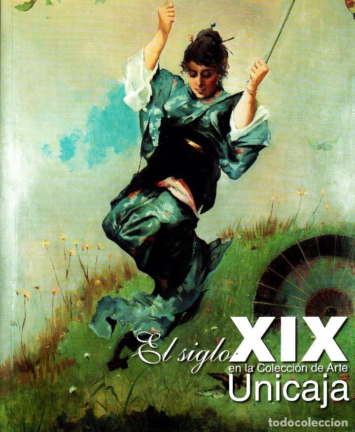 Libros de segunda mano: El siglo XIX en la colecci&oacute;n de Arte Unicaja - Foto 1