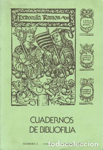 Libros de segunda mano: CUADERNOS DE BIBLIOFILIA N&ordm; 2. Octubre 1979.