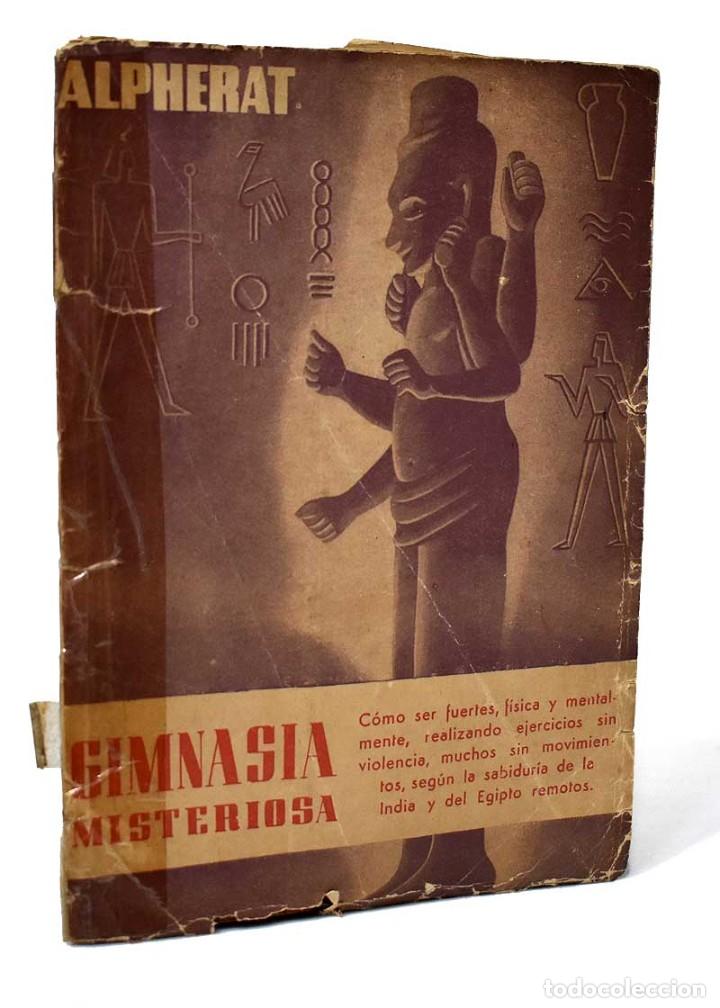 Libros de segunda mano: Gimnasia Misteriosa - Alpherat - Foto 1