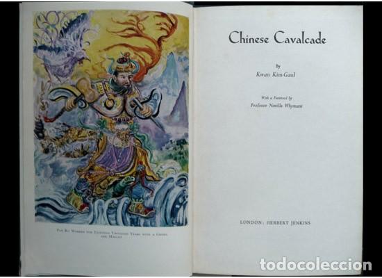 Libros de segunda mano: KIM - GAUL, Kwan. Chinese Cavalcade. 1963. - Foto 3