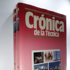 Libros de segunda mano: CRÓNICA DE LA TÉCNICA PLAZA Y JANÉS. Lote 264175572