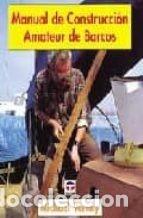 Libros de segunda mano: Michael Verny. Manual de construcci&oacute;n amateur de barcos. - Foto 1