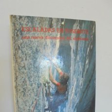 Libros de segunda mano: ESCALADAS EN YOSEMITE. UNA NUEVA DIMENSION DEL ALPINISMO. FOTOGRAFIAS GEORGE MEYERS. 1980. RM