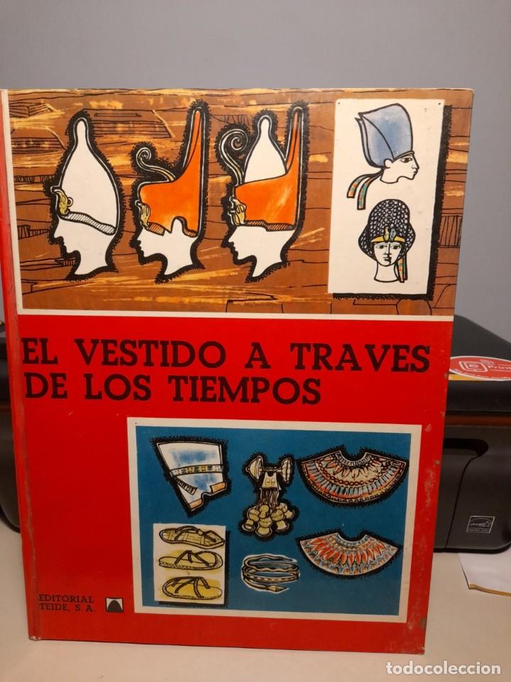 Libros de segunda mano: EL VESTIDO A TRAVES DE LOS TIEMPOS ( EDITORIAL TEIDE, 1969 ) - Foto 1