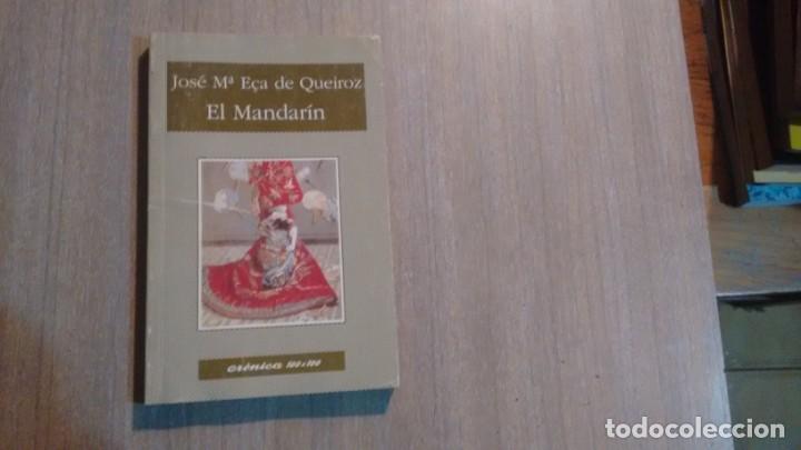 Libros de segunda mano: EL MANDARIN - JOSE M ECA DE QUIROZ - - Foto 1