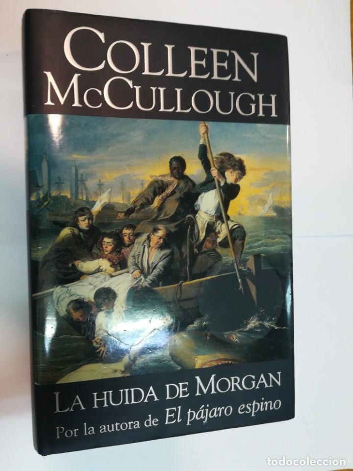Libros de segunda mano: COLLEEN MCCULLOUGH La huida de Morgan SA4332 - Foto 1