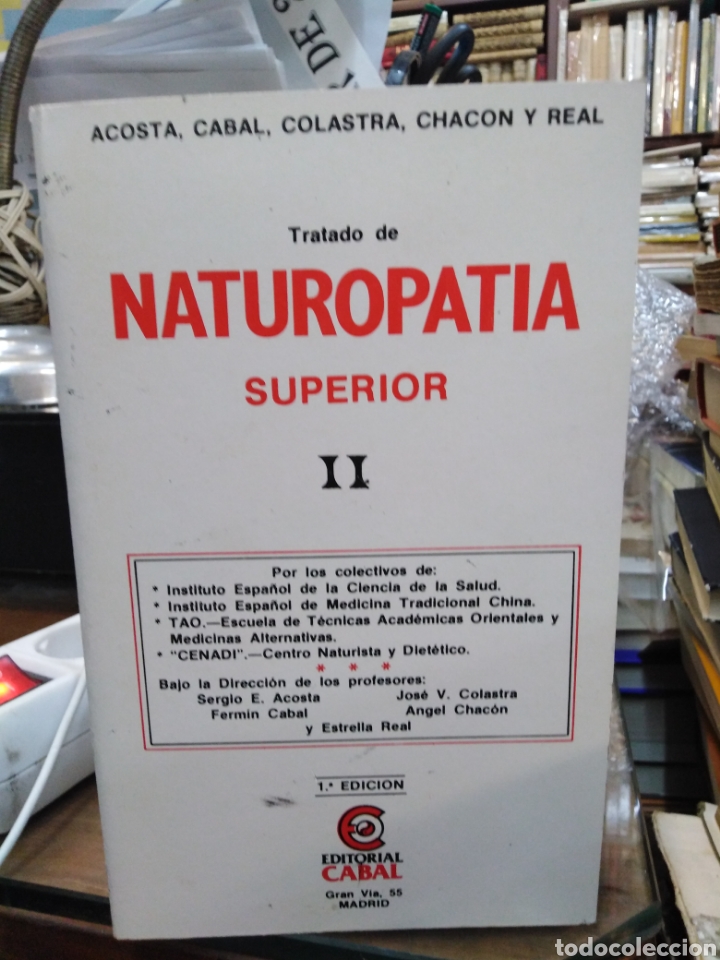 Libros de segunda mano: TRATADO DE NATUROPATIA SUPERIOR II-ACOSTA/CABAL/COLASTRA-EDITA CABAL