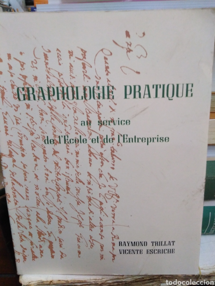 Libros de segunda mano: GRAPHOLOGIE PRATIQUE AU SERVICE DE L' ECOLE ET DE L' ENTREPRISE-RAYMOND TRILLAT-1986,GRAFOLOGIA EN F