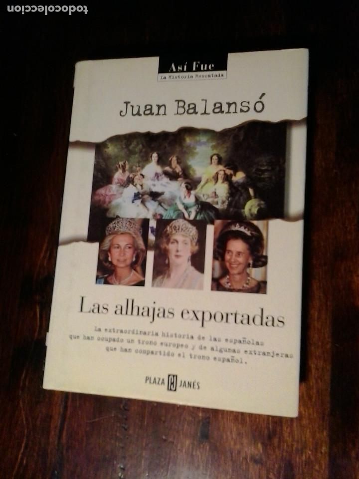 Libros de segunda mano: Las alhajas exportadas. Juan Balans&oacute; - Foto 1