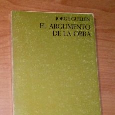 Libros de segunda mano: JORGE GUILLÉN - EL ARGUMENTO DE LA OBRA - LLIBRES DE SINERA, 1969 [COLECCIÓN OCNOS, Nº 1]. Lote 264742904