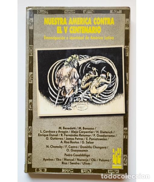 Libros de segunda mano: NUESTRA AM&Eacute;RICA CONTRA EL V CENTENARIO: EMANCIPACI&Oacute;N E IDENTIDAD DE AM&Eacute;RICA LATINA. VV.AA. Txalapart