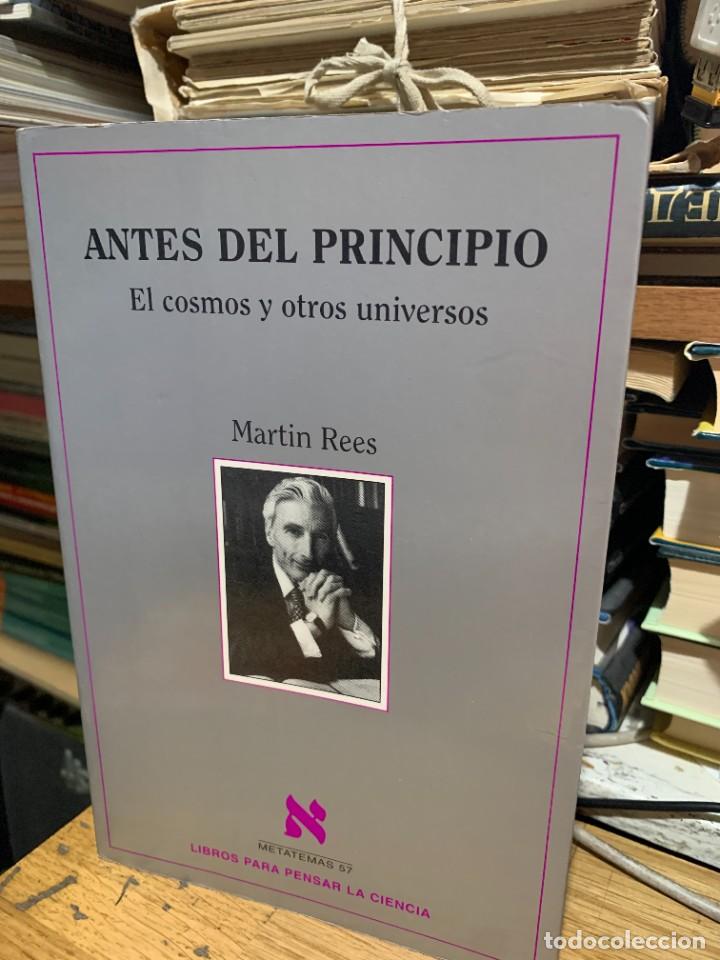 Libros de segunda mano: ANTES DEL PRINCIPIO, MARTIN REES, ED. TUS QUETS - Foto 1