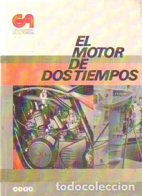 Libros de segunda mano: EL MOTOR DE DOS TIEMPOS. A-MOT-361,2 - Foto 1