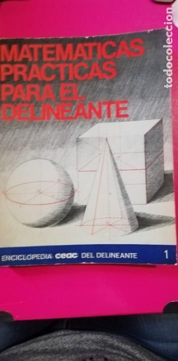 Libros de segunda mano: MATEMATICAS PRACTICAS PARA EL DELINEANTE. - Foto 1