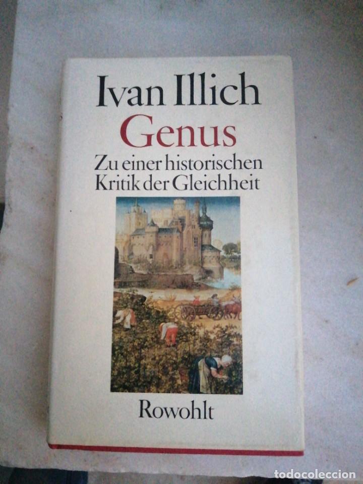 Libros de segunda mano: Libro IV&Aacute;N ILLICH GENUS Zu einer historischen Kritik Der Gleichheit - Foto 1