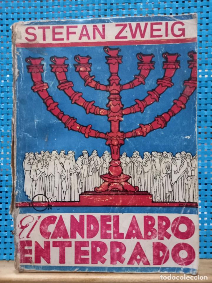 Libros de segunda mano: Stefasn Zweig - El candelabro enterrado - Ediciones Tor - 1946 - Foto 1