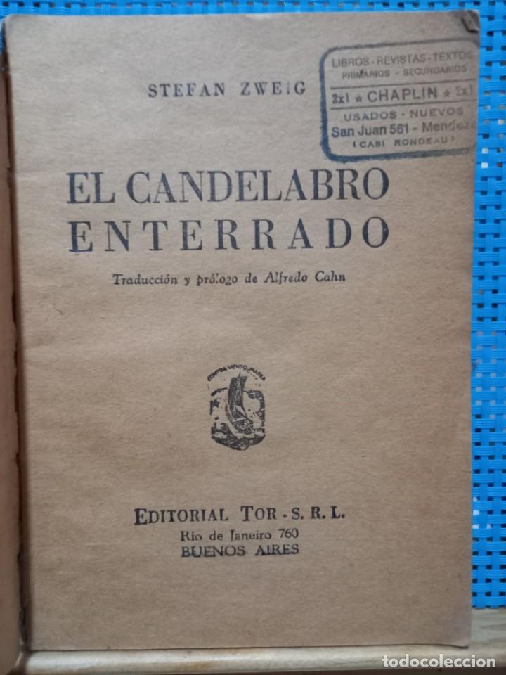 Libros de segunda mano: Stefasn Zweig - El candelabro enterrado - Ediciones Tor - 1946 - Foto 3