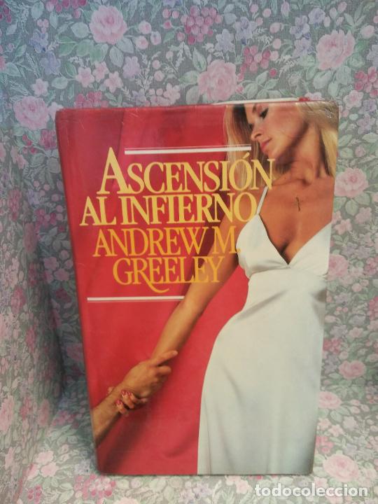 Libros de segunda mano: ASCENSI&Oacute;N AL INFIERNO. ANDREW M. GREELEY. C&Iacute;RCULO DE LECTORES - Foto 1