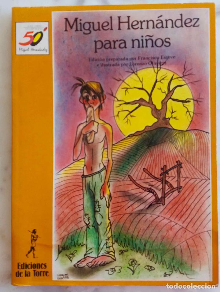 Libros de segunda mano: MIGUEL HERN&Aacute;NDEZ PARA NI&Ntilde;OS, LIBRO EDICIONES DE LA TORRE - Foto 1