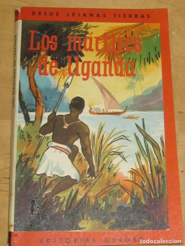 Libros de segunda mano: LOS MARTIRES DE UGANDA EDIT HERDER 1957 - Foto 1