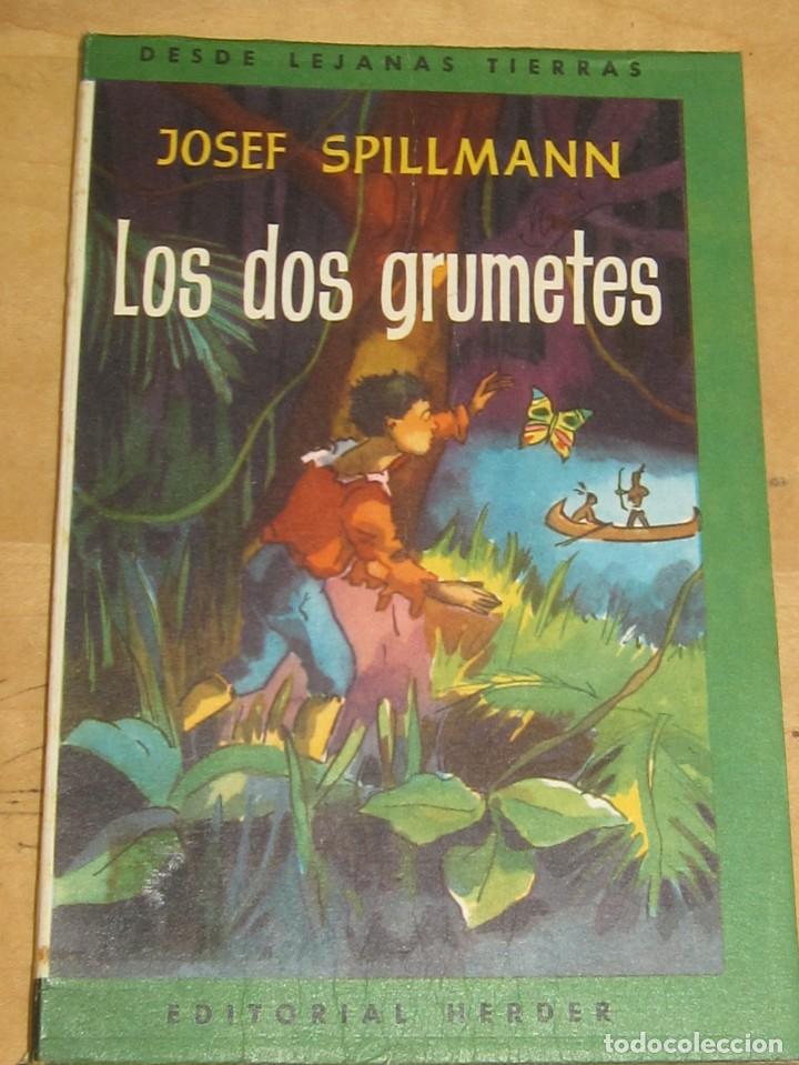 Libros de segunda mano: LOS DOS GRUMETES JOSEF SPILLMANN EDIT HERDER 1957 - Foto 1