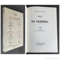 Libros de segunda mano: TESORO DE LA CACERÍA. SOCIEDAD DE CAZADORES. EDITORIAL GINER1982. Lote 265742779