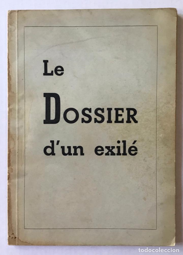 Libros de segunda mano: LE DOSSIER DUN EXIL&Eacute;. - YAYA, Ali. - Foto 1