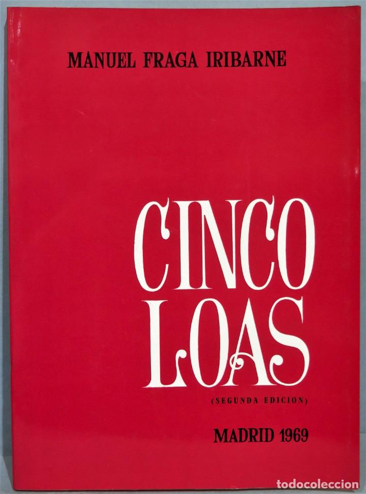 Libros de segunda mano: CINCO LOAS. MANUEL FRAGA IRIBARNE - Foto 1