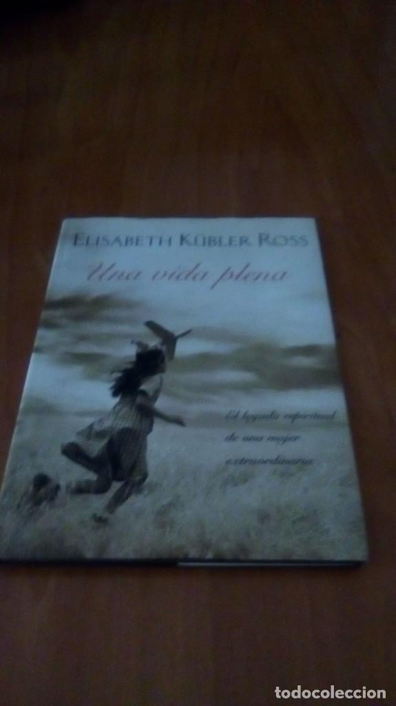 Libros de segunda mano: Elisabeth K&uuml;bler ROSS , UNA VIDA PLENA - Foto 1