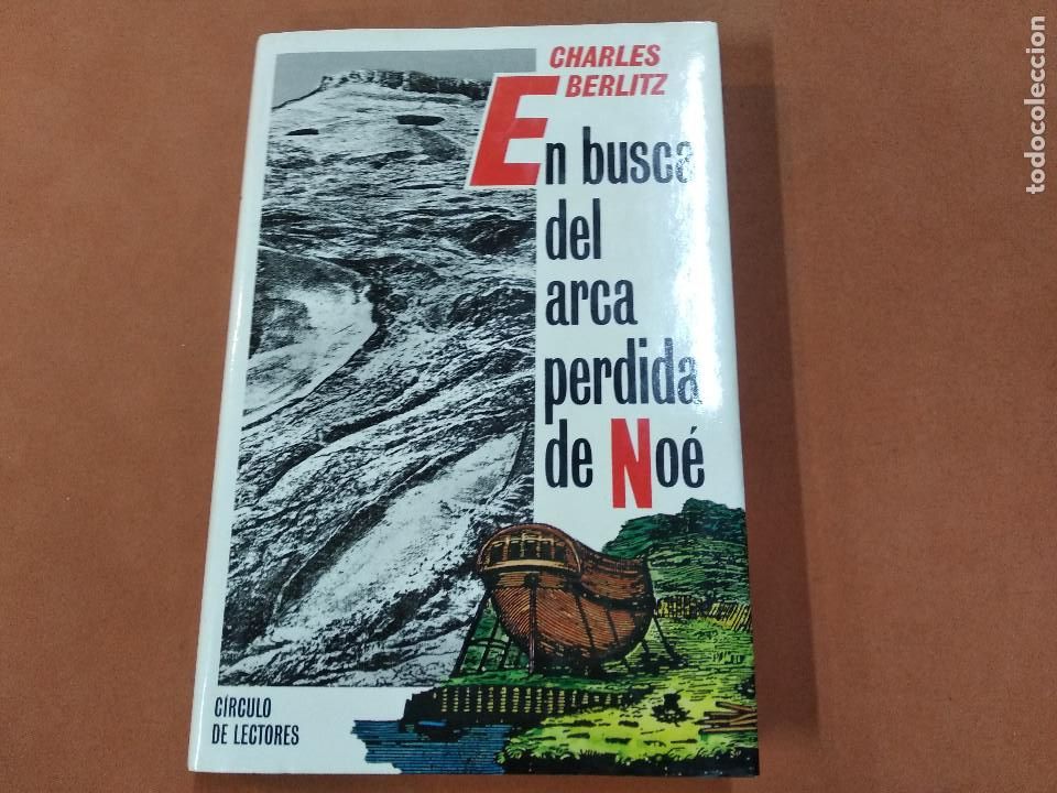 Libros de segunda mano: En busca del arca perdida de No&eacute; - charles berlitz - Circulo de lectores - EA2 - Foto 1