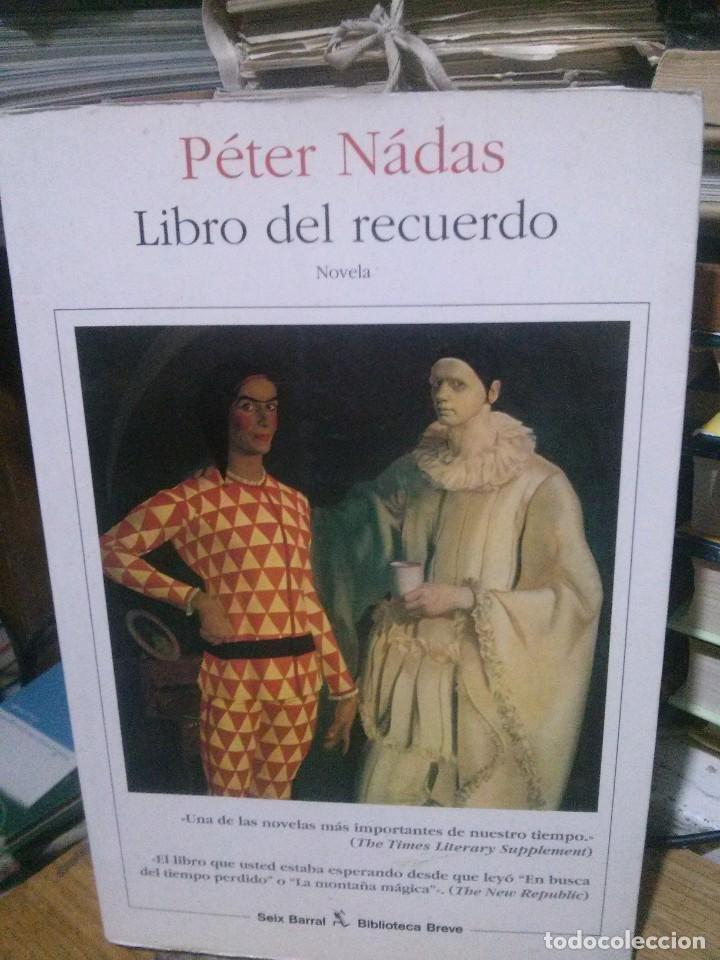 Libros de segunda mano: LIBRO DEL RECUERDO, PETER NADAS, ED. SEIX BARRAL - Foto 1