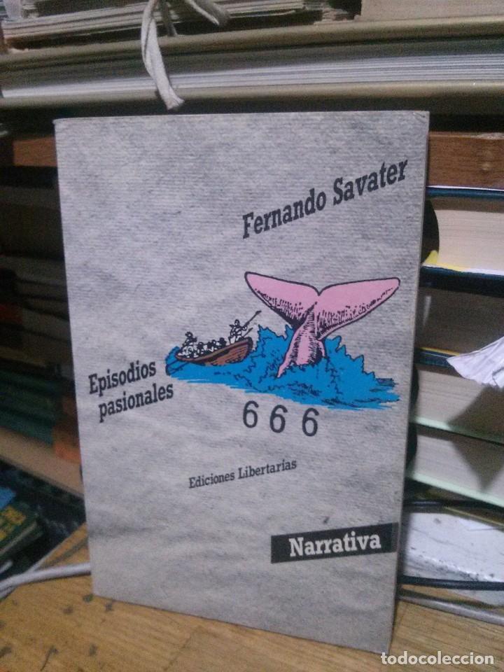 Libros de segunda mano: FERNANDO SAVATER, EPISODIOS PASIONALES, ED. LIBERTARIAS - Foto 1
