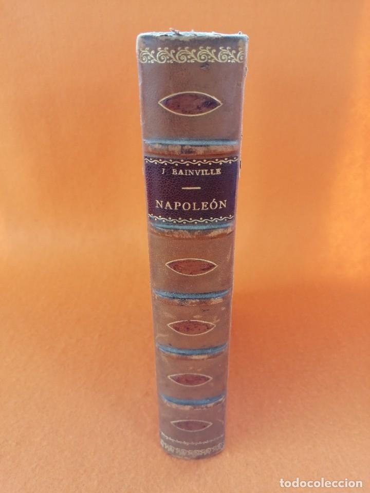 Libros de segunda mano: NAPOLE&Oacute;N -Jacques Bainville A&Ntilde;O 1942 - Foto 1