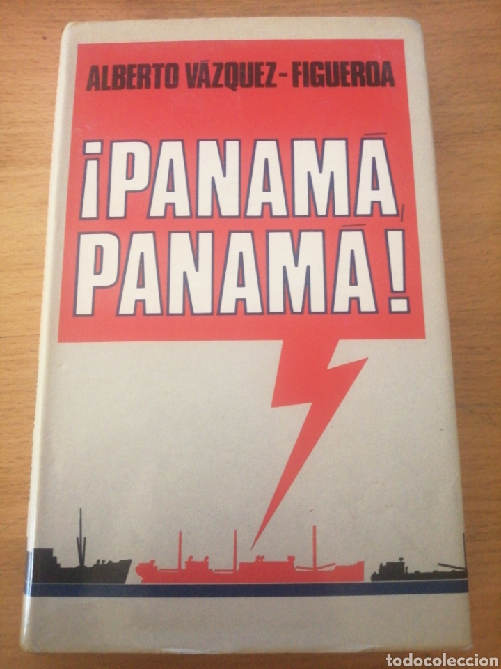Libros de segunda mano: &iexcl;PANAMA, PANAMA!. ALBERTO V&Aacute;ZQUEZ-FIGUEROA. CIRCULO DE LECTORES. - Foto 1
