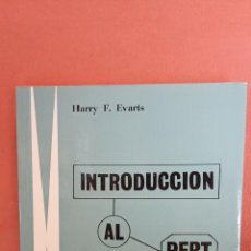 Libros de segunda mano: INTRODUCCION AL PERT. HARRY F. EVARTS. SAGITARIO, S.A.